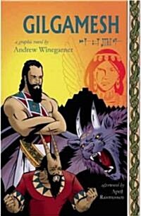 Gilgamesh: A Graphic Novel (Paperback)