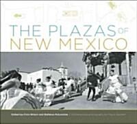 The Plazas of New Mexico (Hardcover)