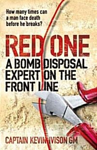 Red One : The bestselling true story of a bomb disposal expert on the front line in Iraq (Paperback)