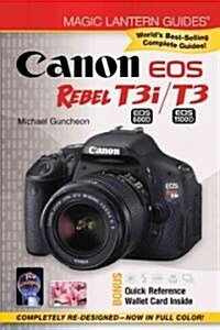 Canon EOS Rebel T3i / T3 (Paperback, 1st, CSM, LAM)