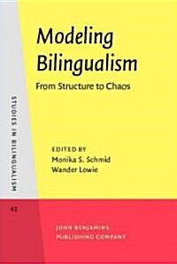 Modeling Bilingualism (Hardcover)