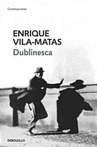 Dublinesca / Dublinesque (Paperback)