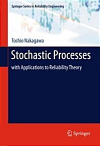 Stochastic Processes : with Applications to Reliability Theory (Hardcover)