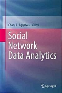 Social Network Data Analytics (Hardcover)