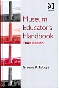 Museum Educators Handbook (Hardcover, 3 ed)