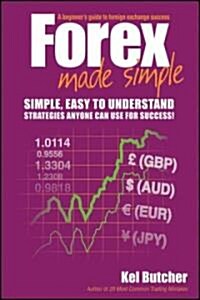 Forex Made Simple (Paperback)