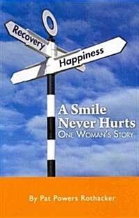 A Smile Never Hurts (Paperback)
