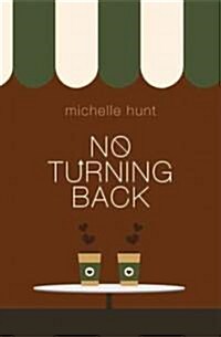 No Turning Back (Paperback)