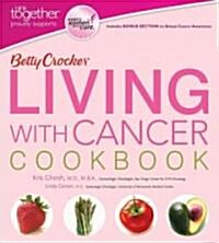 Betty Crocker Living with Cancer Cookbook (Paperback)