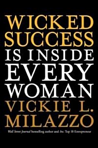 [중고] Wicked Success Is Inside Every Woman (Hardcover)