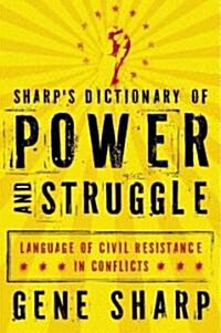 Sharps Dictionary of Power and Struggle (Hardcover)