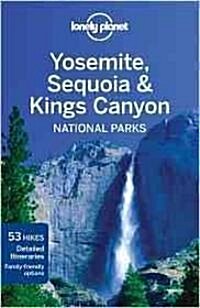 Lonely Planet Yosemite, Sequoia & Kings Canyon National Parks (Paperback, 3)