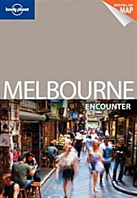 Lonely Planet Melbourne Encounter [With Pull-Out Map] (Paperback, 2nd)