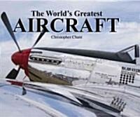 The Worlds Greatest Aircraft (Hardcover)