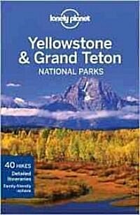 Lonely Planet Yellowstone & Grand Teton National Parks (Paperback, 3)