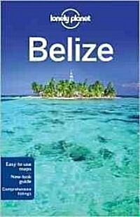 Lonely Planet Belize (Paperback, 4th)