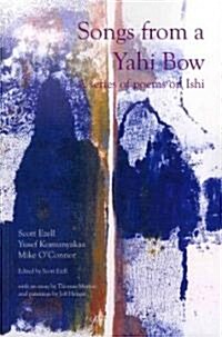 Songs from a Yahi Bow: A Series of Poems on Ishi (Paperback)