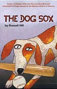 The Dog Sox (Paperback)