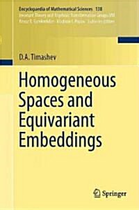 Homogeneous Spaces and Equivariant Embeddings (Hardcover)