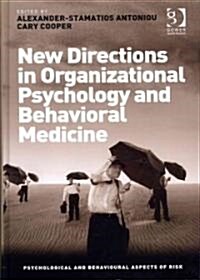 New Directions in Organizational Psychology and Behavioral Medicine (Hardcover)