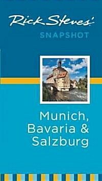 Rick Steves Snapshot Munich, Bavaria & Salzburg (Paperback)