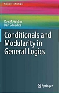 Conditionals and Modularity in General Logics (Hardcover, 2011)