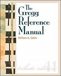 The Gregg Reference Manual, Tribute Edition [With Access Code] (Spiral, 11)