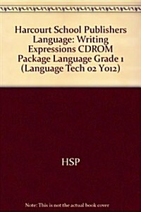 Harcourt School Publishers Language: Writing Expressions CDROM Package Language Grade 1 (Hardcover)