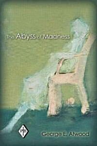 The Abyss of Madness (Hardcover)