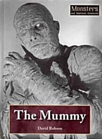 The Mummy (Library Binding)