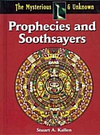 Prophecies and Soothsayers (Library Binding)