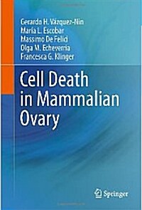 Cell Death in Mammalian Ovary (Hardcover)