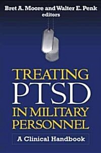 Treating PTSD in Military Personnel: A Clinical Handbook (Hardcover)