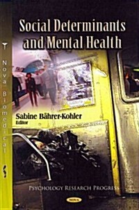 Social Determinants & Mental Health (Hardcover)