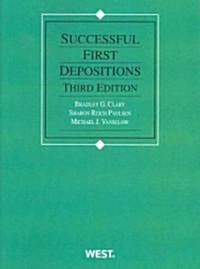 Successful First Depositions (Paperback, 3rd)