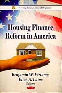 Housing Finance Reform in America (Paperback, UK)