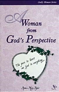 A Woman from Gods Perspective (Paperback)