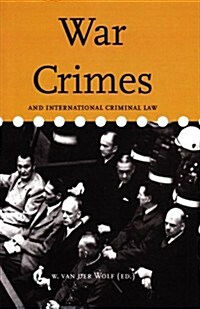 War Crimes and International Criminal Law (Paperback)
