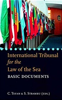 The International Tribunal for the Law of the Sea: Basic Documents (Hardcover)