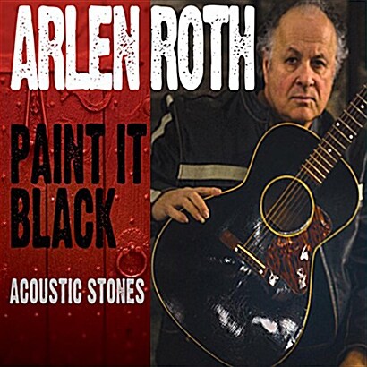 [수입] Arlen Roth - Paint It Black : Acoustic Stones