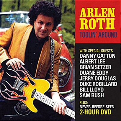 [수입] Arlen Roth - Toolin Around [CD+DVD][Deluxe Edition]