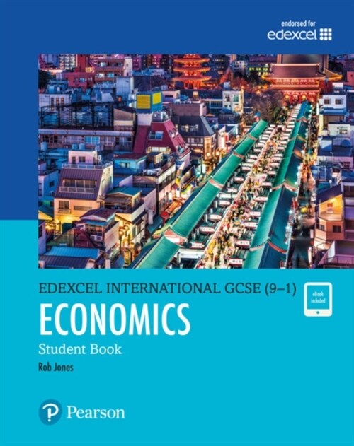 Pearson Edexcel International GCSE (9-1) Economics Student Book (Multiple-component retail product)