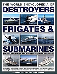 World Encyclopedia of Destroyers, Frigates & Submarines (Paperback)