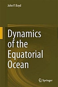 Dynamics of the Equatorial Ocean (Hardcover)