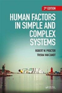 Human factors in simple and complex systems / 3rd ed