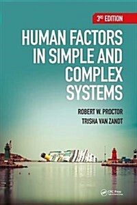 Human Factors in Simple and Complex Systems (Hardcover, 3)