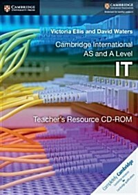 Cambridge International AS and A Level IT Teachers Resource CD-ROM (CD-ROM)