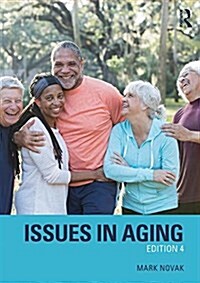 Issues in Aging (Paperback, 4 ed)