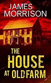 The House at Old Farm (Paperback)