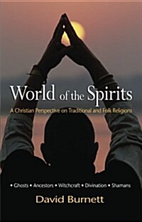 World of the Spirits (Paperback, New ed)